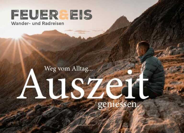 Berglandschaft mit sitzendem Wanderer und der Aufschrift "Auszeit" von Feuer und Eis Touristik by Immagine Werbeagentur München